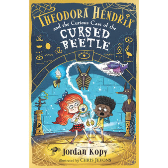 Theodora Hendrix and the Curious Case of the Cursed Beetle - ISBN 9781406392623