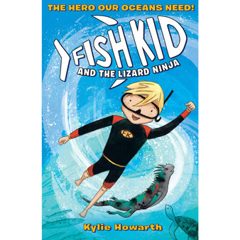 Fish Kid & the Lizard Ninja - ISBN 9781406389630