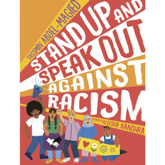 Stand Up and Speak Out Against Racism - ISBN 9781406393712