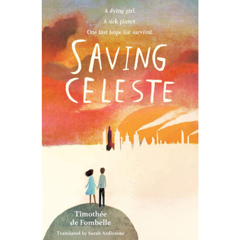 Saving celeste - ISBN 9781406397192