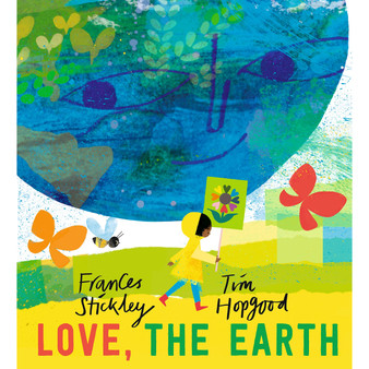 Love, the Earth - ISBN 9781406398199