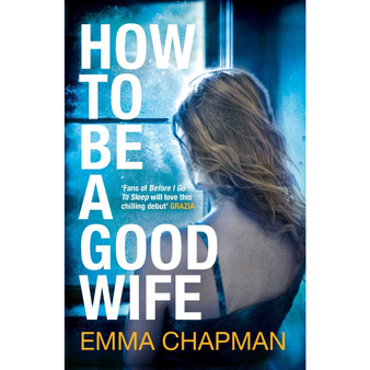 How to be a Good Wife - ISBN 9781447216193