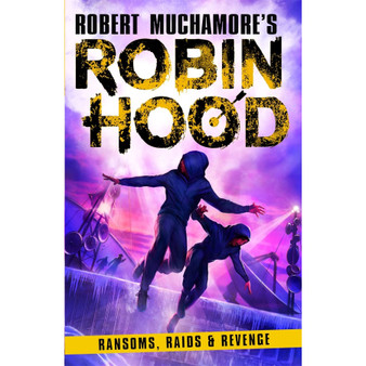 Ransoms, Raids and Revenge (5) (Robin Hood) - ISBN 9781471412318