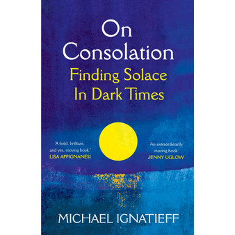 On Consolation: Finding Solace in Dark Times - ISBN 9781529053791