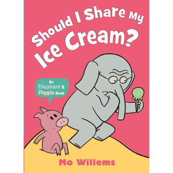 Should I Share My Ice Cream? (Elephant and Piggie) - ISBN 9781529512380