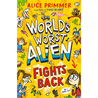 The World's Worst Alien Fights Back - ISBN 9781529519716