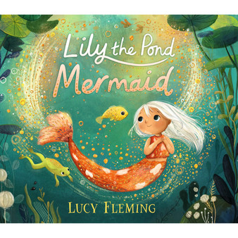 Lily the Pond Mermaid - ISBN 9781529504477