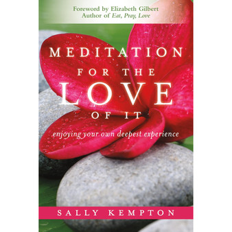 Meditation for the Love of It - ISBN 9781604070811