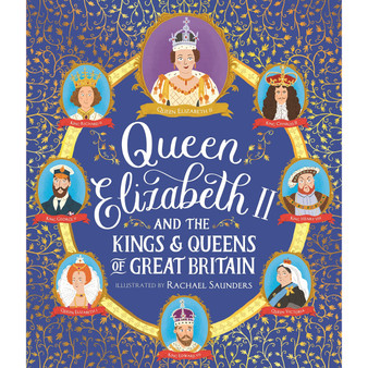 Queen Elizabeth II and the Kings and Queens of Great Britain - ISBN 9781529513202