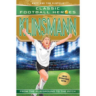 Klinsmann: Classic Football Heroes - Limited International Edition - ISBN 9781786069221