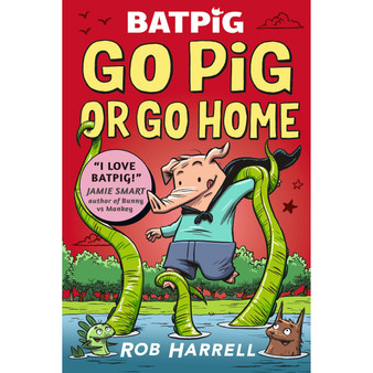 Batpig: Go Pig or Go Home - ISBN 9781529511222