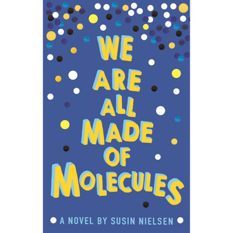 We Are All Made of Molecules - ISBN 9781783443765