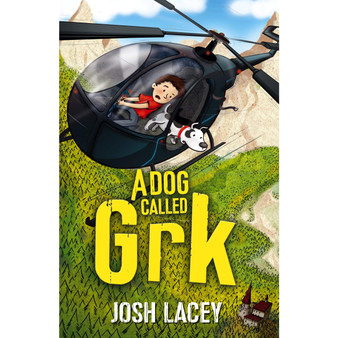 A Dog Called Grk (A Grk Book) - ISBN 9781783446834