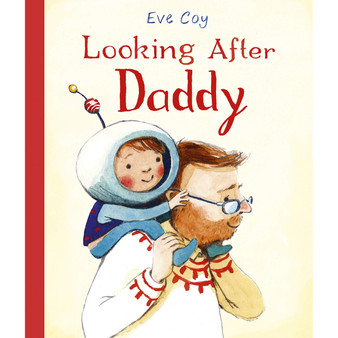 Looking After Daddy - ISBN 9781783447107
