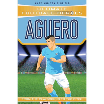 Aguero: From the Playground to the Pitch - ISBN 9781786068071