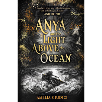 Anya and the Light Above the Ocean - ISBN 9781839136474