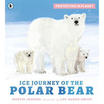 Protecting the Planet Ice Journey of the Polar Bear - ISBN 9781529517200