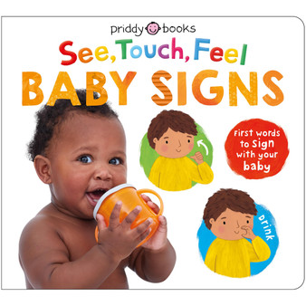 See, Touch, Feel Baby Signs: First words to sign with your baby - ISBN 9781916745872