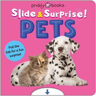 Pets (Slide & Surprise!): Pull the tab for a fun surprise! - ISBN 9781917069137