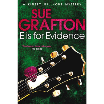 e is for evidence. sue grafton - ISBN 9781447212256