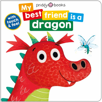 My Best Friend Is A Dragon: Touch and Feel - ISBN 9781838993955