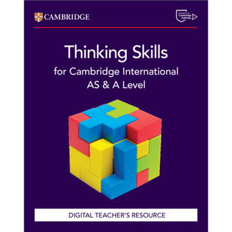 DIGITAL - Cambridge International AS & A Level Thinking Skills Digital Teacher's Resource - ISBN 9781009819749