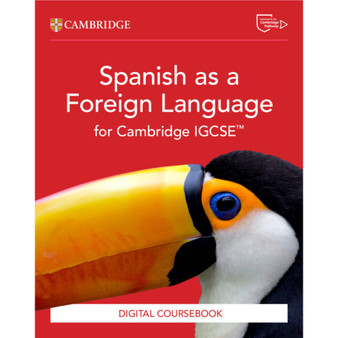 DIGITAL - Spanish as a Foreign Language for Cambridge IGCSE™ Digital Coursebook (2 Years) - ISBN 9781009821315