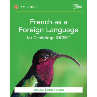 DIGITAL - French as a Foreign Language for Cambridge IGCSE™ Digital Coursebook (2 Years) - ISBN 9781009823265