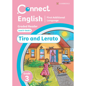 Connect English FAL Levelled Reader Grade 3: Level 9 Book 9: Tiro and Lerato - ISBN 9781009981262