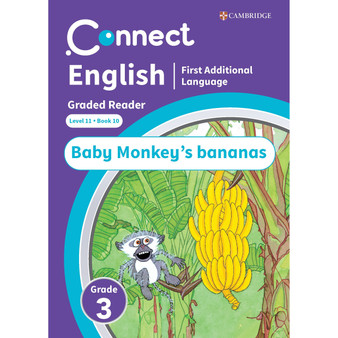 Connect English FAL Levelled Reader Grade 3: Level 11 Book 10: Baby Monkey’s bananas - ISBN 9781009981477