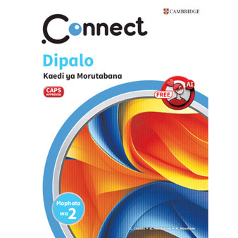Connect Dipalo Setswana Kaedi ya Morutabana Mophato wa 2 - ISBN 9781009982566