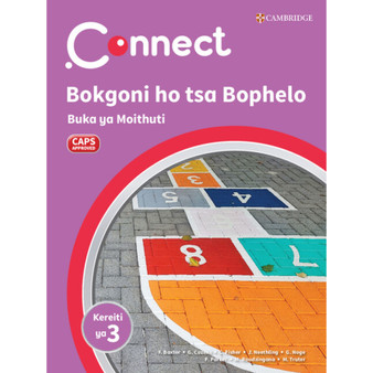 Connect Bokgoni ho tsa Bophelo Sesotho Buka ya Moithuti Kereiti ya 3 - ISBN 9781009983136
