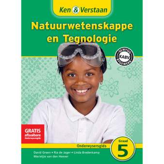 Ken & Verstaan Natuurwetenskappe en Tegnologie Onderwysersgids Graad 5 - ISBN 9781107647060
