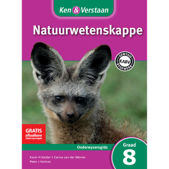 Ken & Verstaan Natuurwetenskappe Onderwysersgids Graad 8 - ISBN 9781107660212