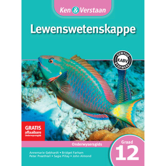 Ken & Verstaan Lewenswetenskappe Onderwysersgids Graad 12 - ISBN 9781107672376