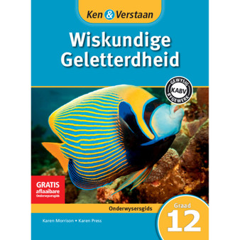 Ken & Verstaan Wiskundige Geletterdheid Onderwysersgids Graad 12 - ISBN 9781107683310