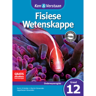 Ken & Verstaan Fisiese Wetenskappe Onderwysersgids Graad 12 - ISBN 9781107689879