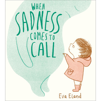 When Sadness Comes to Call - ISBN 9781783447954