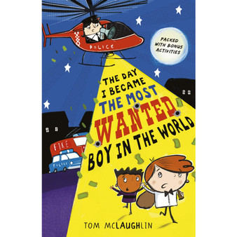 Day I Became Most Wanted Boy In World - ISBN 9781406375800