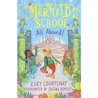 Mermaid School: All Aboard! - ISBN 9781783449897