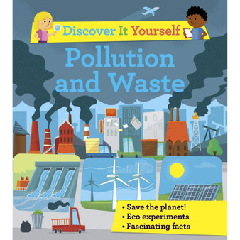 Discover It Yourself Pollution & Waste - ISBN 9780753445501