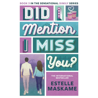 Did I Mention I Miss You? (The DIMILY Series) - ISBN 9781785309595