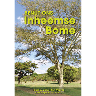 Benut ons Inheemse Bome - ISBN 9781920217426