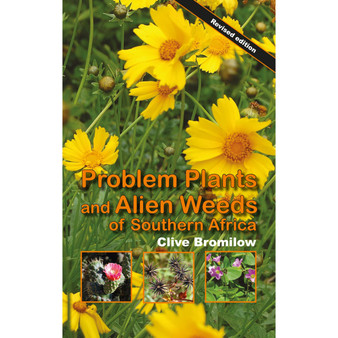 Problem Plants and Alien Weeds of Southern Africa - ISBN 9781920217839