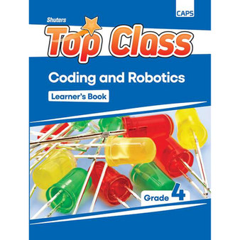 Shuters Top Class Coding and Robotics Grade 4 Learner's Book - ISBN 9781779921918