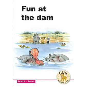 Cub Reading Scheme (English) Level 2 Book 2: Fun at the Dam - ISBN 9780796032713