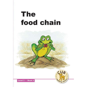 Cub Reading Scheme (English) Level 3 Book 2: The Food Chain - ISBN 9780796032751