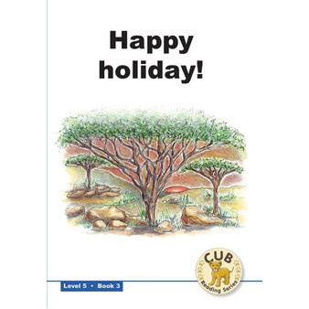 Cub Reading Scheme (English) Level 5 Book 3: Happy Holiday - ISBN 9780796032829