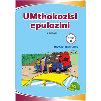 Umthokozisi Epulazini Ibanga 6 Incwadi Yesithathu - ISBN 9781775711353