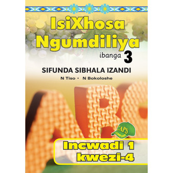 isiXhosa Ngumdiliya Sifunda Sibhala Izandi Phonics Grade 3 Book 1 - ISBN 9780796043269